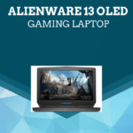 The Influence Of Alienware 13 OLED Gaming Laptop