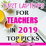 Best Laptops For Teachers in 2019