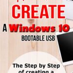 How to Create a Windows 10 Bootable USB